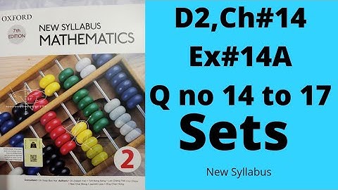 Oxford Mathematics 2, D2, NSM, Chapter no 14, Sets,Ex no 14A,Q no 14 to 17, #igcse #olevels