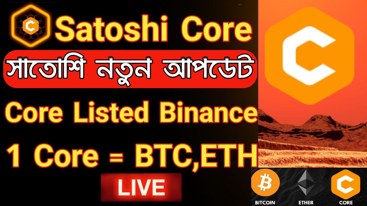 Core Mining New Update Price  How Binance Listing Can Boost the Price of $CORE Satoshi New Update