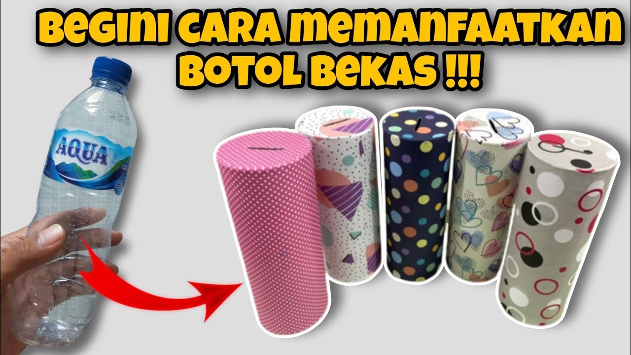 Jangan dibuang dulu !!! Mari kita membuat Celengan dari botol bekas || Ide Kreatif botol bekas