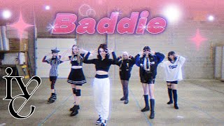 IVE (아이브) - BADDIE Dance Cover | AfterDark