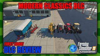 FS19 | Modern Classics DLC | First Look & Review