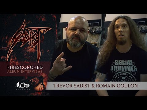 SADIST - Firescorched - Interview w/ Trevor Sadist & Romain Goulon