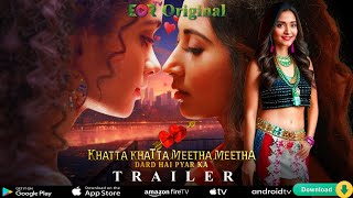 Khatta Khatta Meetha Meetha Romantic Web Series Trailer Deepak Pandey Series Eortv
