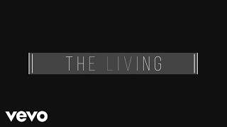 The Living - Live by the Gun