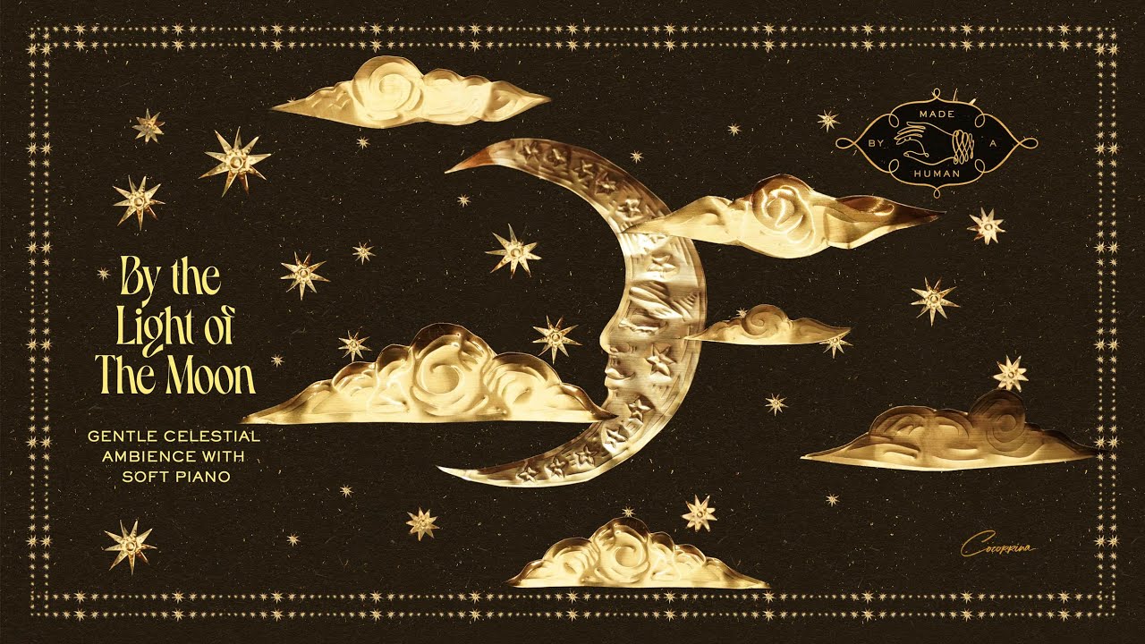 By the Light of the Moon | Gentle Celestial Ambience with Soft Piano