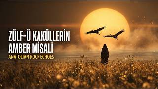 Zülf - Ü Kaküllerin Amber Misali - Psychedelic Anatolian Rock Echoes