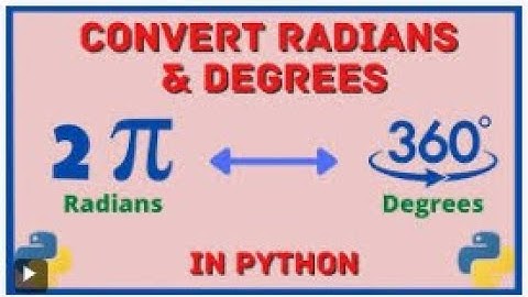 How to create python program that calculate Degrees and Radians from given number.
