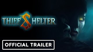 Thiefs Shelter - Official Gameplay Trailer