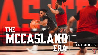 Texas Tech Men's Basketball | The McCasland Era: Episode 2 | July 7, 2023