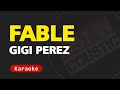 Gigi Perez Fable Karaoke With Lyrics Gigi Perez Fable Karaoke With Lyrics