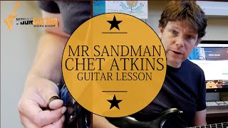 Tutorial How To Play Mr Sandman Chet Atkins Fingerstyle Guitar Lesson