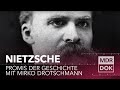 Nietzsche erklärt | Promis der Geschichte mit Mirko Drotschmann | MDR DOK