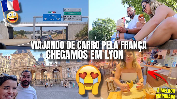 CHEGAMOS EM LYON, 6 HORAS DE CARRO, COMEMOS A MELH...