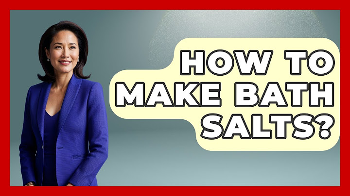 How To Make Bath Salts? - Ultimate Life Hacks