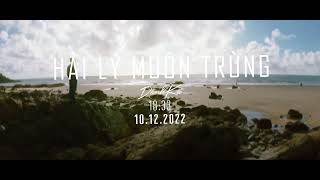 Danhka Hải Lý Muôn Trùng Official Teaser