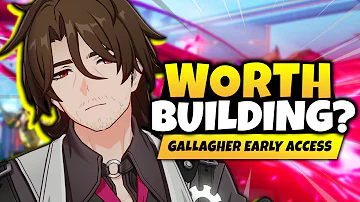 GALLAGHER IS AMAZING... FOR A PRICE! Gallagher Early Access First Impressions - Honkai: Star Rail