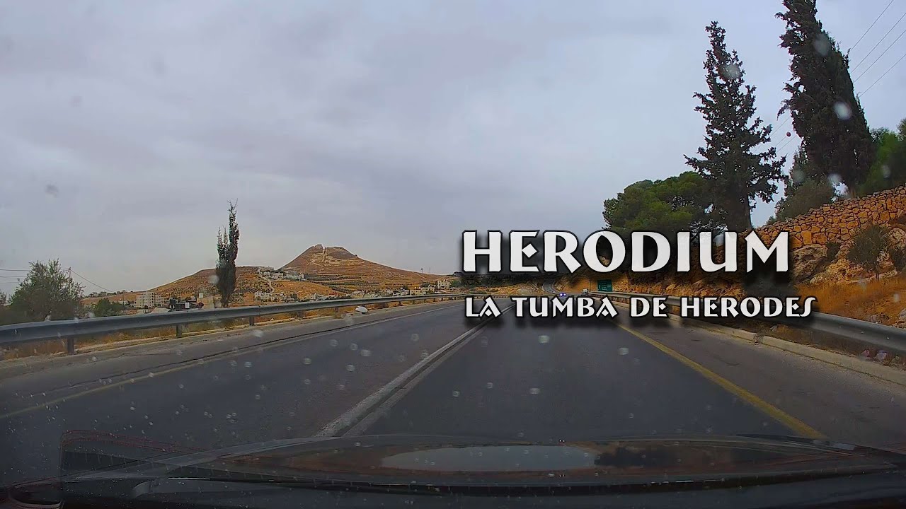Herodium. La Tumba de Herodes ...