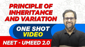 PRINCIPLE OF INHERITANCE AND VARIATION (PART-1) - All Theory & PYQs | UMEED 2.0