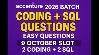 Accenture 2026 Batch | Real Exam Coding + SQL Questions (9 October Slot) | 2 Coding + 2 SQL Easy