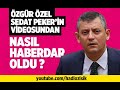 ÖZGÜR ÖZEL'İN SEDAT PEKER'LE NASIL BİR İLİŞKİSİ VAR?