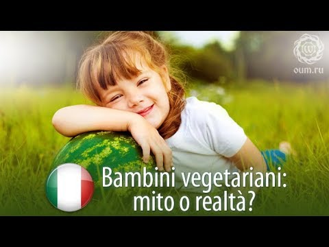 Video: Vegetarianismo Per Bambini: Beneficio O Danno Per La Salute?