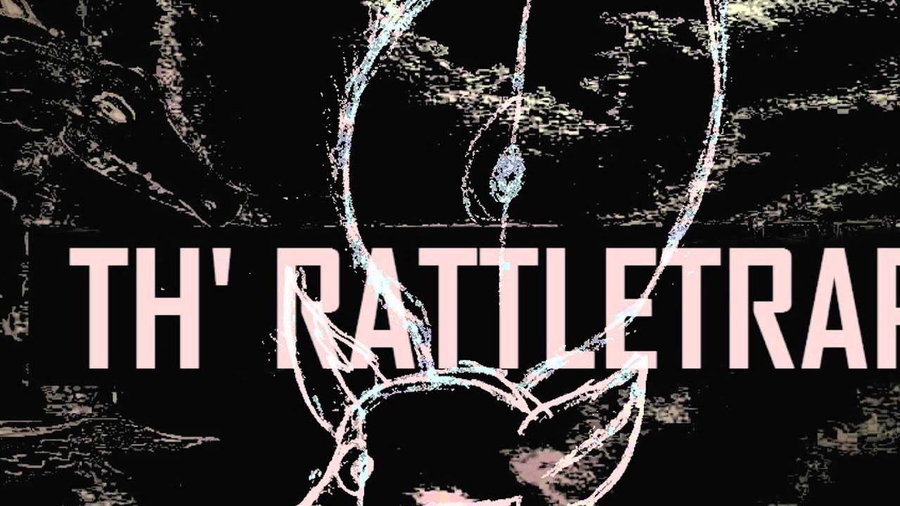Th' Rattletrap Think About It