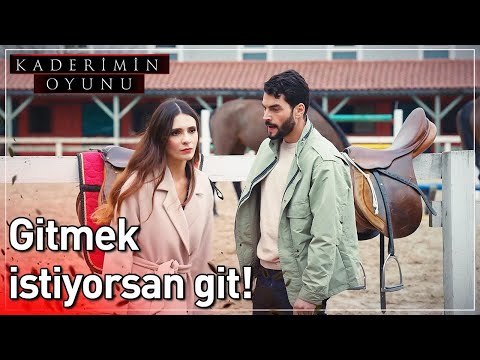 Gitmek İstiyorsan Git! | Kaderimin Oyunu