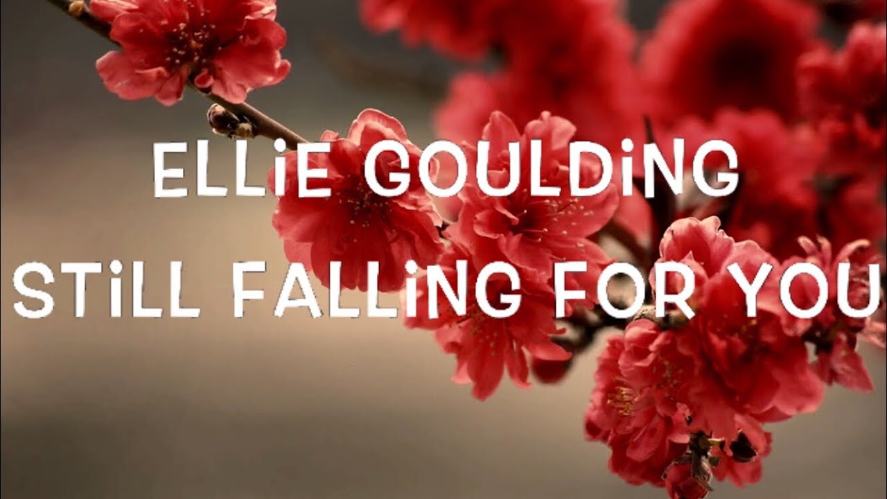 Ellie Goulding - Still Falling For You Lyrics - YouTube