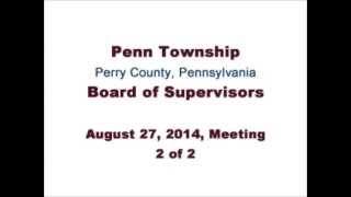 Penn Twp Perry County PA Board of Supervisors Mtg 14 2 of 2