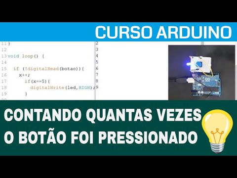 ARDUÍNO #38: CONTANDO QUANTAS VEZES BOTÃO FOI PRESSIONADO