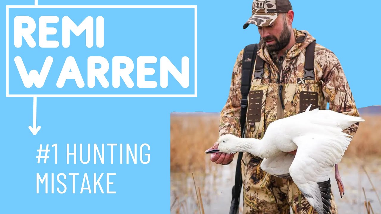 Remi Warren: #1 Hunting Mistake - YouTube