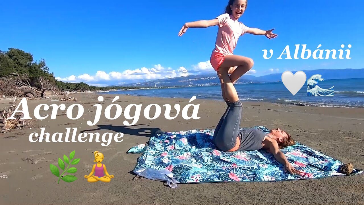 Acro jógová challenge ft. moje máma *Na pláži v Albánii | Annie Mac