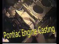 Pontiac 455 casting and machining for original production in 1970.