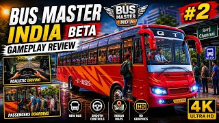 😱 BUS MASTER INDIA BETA GAMEPLAY REVIEW #2🚏 Passengers Boarding + New Bus + 4K Graphics #gameplay 