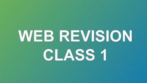 Web Revision Class 1: KodeCamp Training Session