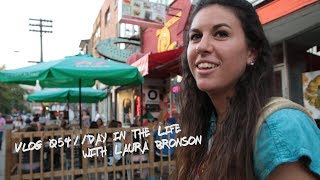 Vlog 054 // Day in the Life w/ Laura Bronson