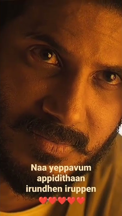 Nee neeya iru : Naa naana irukken | heartbroken whatsapp status | #heysinamika | #dulquersalmaan