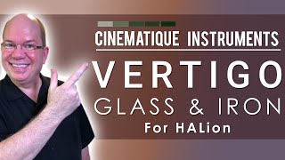 Let's Play Cinematique Vertigo Glass and Iron For HALion
