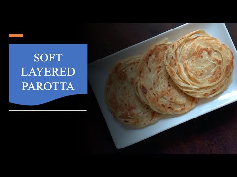 SOFT LAYERED PAROTTA | Parotta recipe | How to make parotta at home | Step by step easy recipe