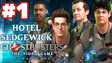 It’s Ghostbusting Time! Ghostbusters: The Video Game Remastered | Part 1 - Hotel Sedgewick! (PC)