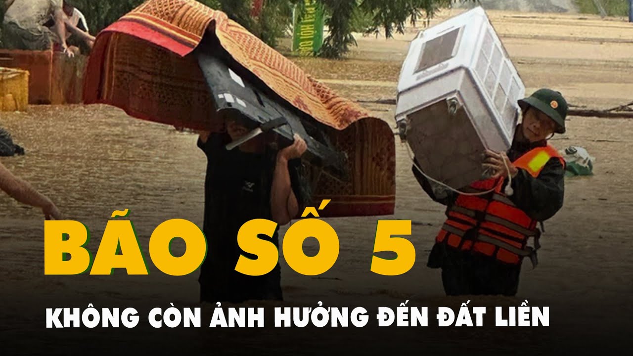 Bão số 5 không còn khả năng ảnh hưởng đến đất liền nước ta - YouTube