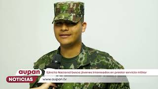 Ejército Nacional busca jóvenes interesados en prestar servicio militar - Aupan Noticias