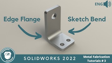 SOLIDWORKS Sheet Metal Tutorial #3 // Edge Flange vs Sketch Bend