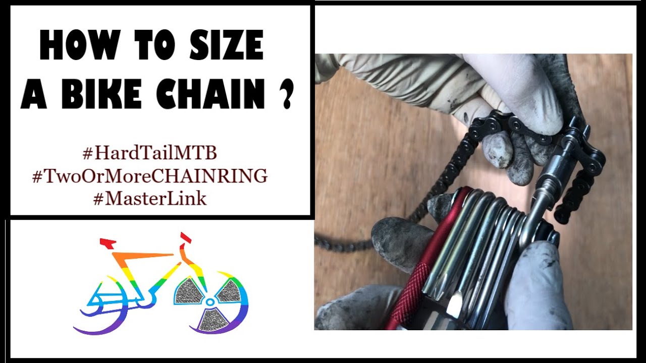 HOW TO SIZE A BIKE CHAIN Hard Tail MTB Master Link Rad Cyclist HOW TO SIZE A BIKE CHAIN Hard Tail MTB Master Link Rad Cyclist