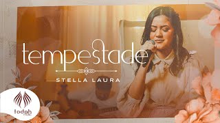 Stella Laura | Tempestade [Clipe Oficial]