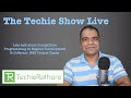 The Techie Show Live