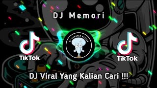 DJ TIKTOK TERBARU 2023  DJ MEMORI YANG TEREKAM TAKKAN HILANG DITELAN WAKTUMEMORI REMIX YANG DICARI