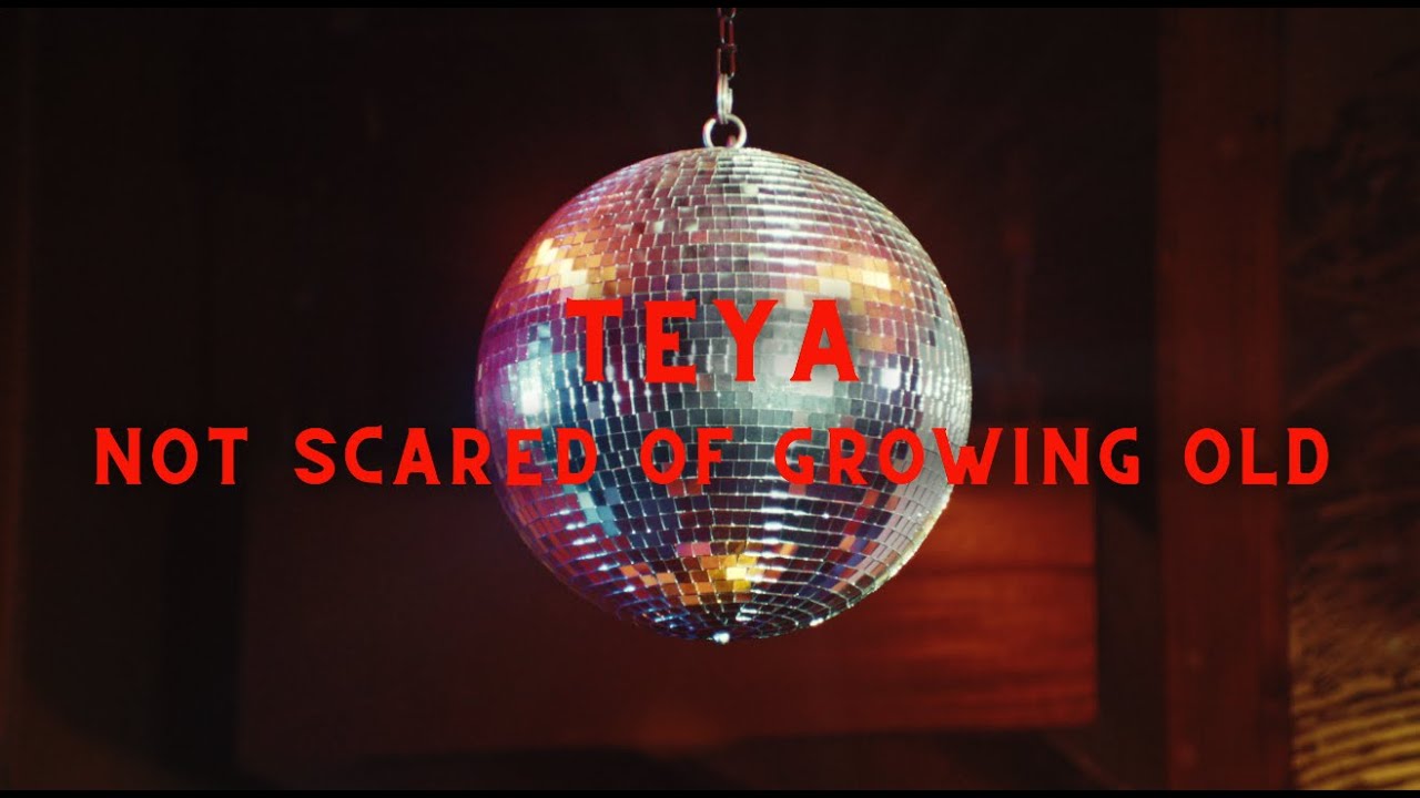 Mira TEYA - Not Scared Of Growing Old (Official Visualizer) en YouTube