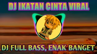 DJ IKATAN CINTA,DJ SLOW SANTUY VIRAL 2021