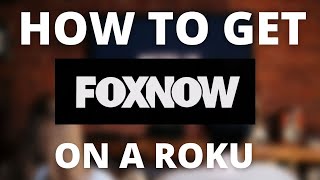 How To Get Fox Now on a Roku screenshot 4